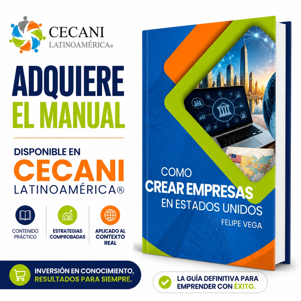Manual: Cómo Crear Empresas en Estados Unidos