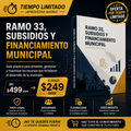 Guía: Ramo 33, Subsidios y Financiamiento Municipal