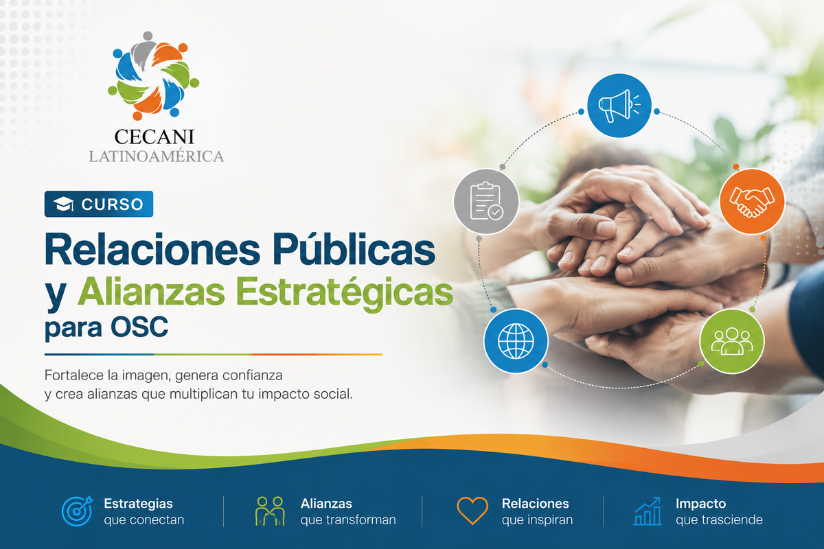 Curso en Relaciones Públicas y Alianzas Estratégicas para OSC